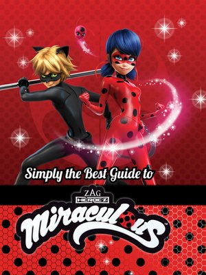 cover image of Simply the Best Guide to Miraculous
